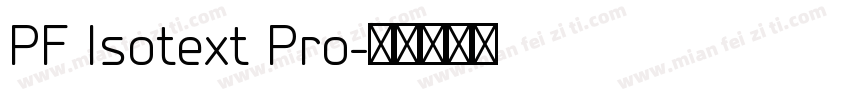PF Isotext Pro字体转换